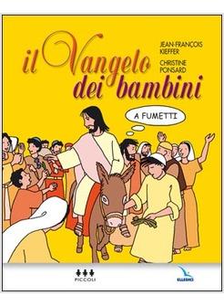 VANGELO DEI BAMBINI A FUMETTI (IL)