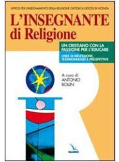 INSEGNANTE DI RELIGIONE UN CRISTIANO CON LA PASSIONE PER L'EDUCARE LINEE DI (L