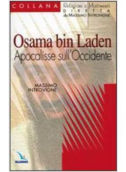 OSAMA BIN LADEN APOCALISSE SULL'OCCIDENTE