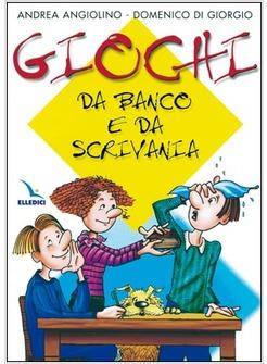 GIOCHI DA BANCO E DA SCRIVANIA