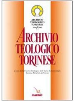 ARCHIVIO TEOLOGICO TORINESE (2002). VOL. 1