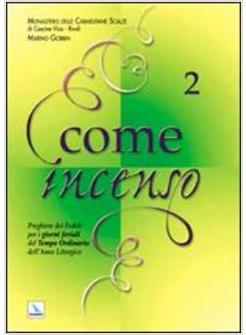COME INCENSO PREGHIERE DEI FEDELI PER I GIORNI FERIALI DEL TEMPO ORDINARIO
