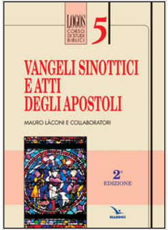 VANGELI SINOTTICI E ATTI DEGLI APOSTOLI 2 e 3 ANNO APOLLINARE