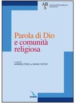 PAROLA DI DIO E COMUNITA' RELIGIOSA