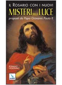 ROSARIO CON I NUOVI MISTERI DELLA LUCE