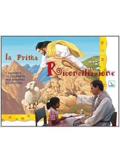 LA PRIMA RICONCILIAZIONE TESTO