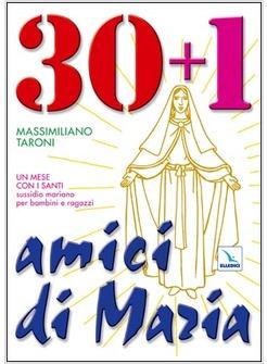 30 + 1 AMICI DI MARIA