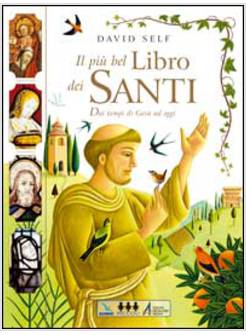 IL PIU' BEL LIBRO DEI SANTI DAI TEMPI DI GESU' AD OGGI