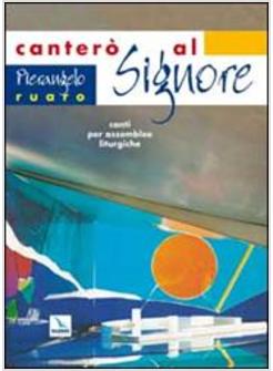 CANTERO' AL SIGNORE PARTITURA