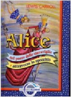 ALICE NEL PAESE DELLE MERAVIGLIE