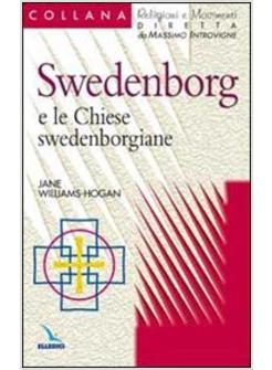 SWEDENBORG E LE CHIESE SWEDENBORGIANE