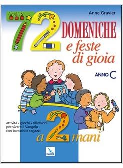 72 DOMENICHE E FESTE DI GIOIA ANNO C 