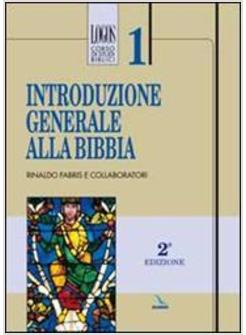 INTRODUZIONE GENERALE ALLA BIBBIA VOL 1 2°EDIZIONE