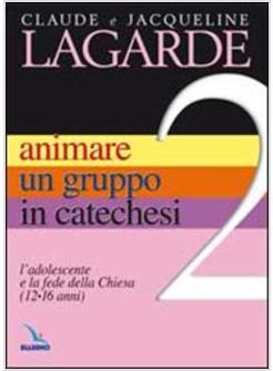 ANIMARE UN GRUPPO IN CATECHESI
