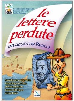 LETTERE PERDUTE IN VIAGGIO CON PAOLO