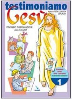 TESTIMONIAMO GESU' SARETE MIEI TESTIMONI 1 TESTO 