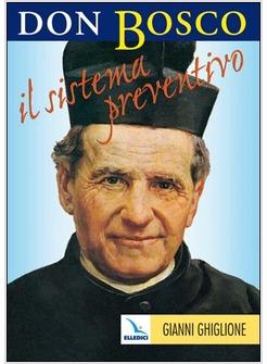 DON BOSCO IL SISTEMA PREVENTIVO