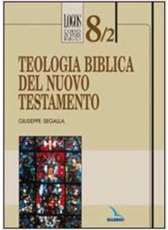 TEOLOGIA BIBLICA DEL NUOVO TESTAMENTO