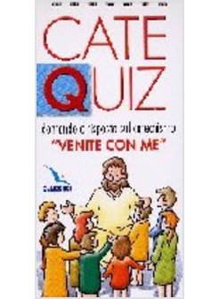 CATEQUIZ 2 VENITE CON ME