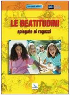 LE BEATITUDINI SPIEGATE AI RAGAZZI