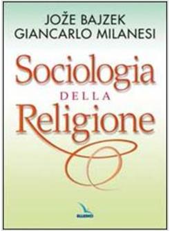 SOCIOLOGIA DELLA RELIGIONE