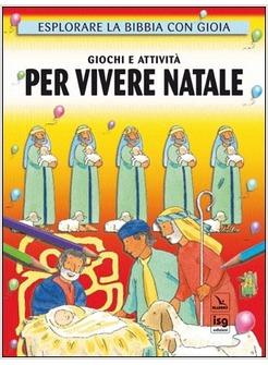 GIOCHI E ATTIVITA' PER VIVERE IL NATALE