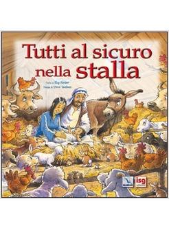 TUTTI AL SICURO NELLA STALLA