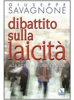 DIBATTITO SULLA LAICITA' ALLA RICERCA DI UNA IDEN