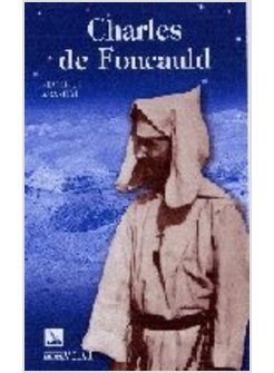 CHARLES DE FOUCAULD