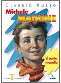 MICHELE MAGONE IL SANTO MONELLO