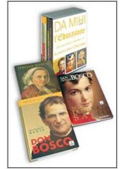 DA MIHI ANIMAS DON BOSCO UNA BIOGRAFIA NUOVA*VITA DI DOMENICO SAVIO*VITA DI