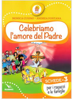 PROGETTO EMMAUS 3 SCHEDE CELEBRIAMO L'AMORE DEL  PADRE CATECUMENATO 
