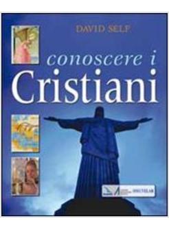 CONOSCERE I CRISTIANI