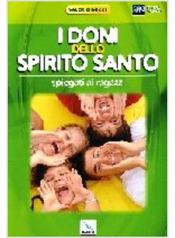 DONI DELLO SPIRITO SANTO SPIEGATI AI RAGAZZI
