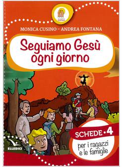 PROGETTO EMMAUS 4 SCHEDE SEGUIAMO GESU' OGNI GIORNO CATECUMENATO 