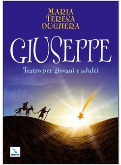 GIUSEPPE. TEATRO PER GIOVANI E ADULTI