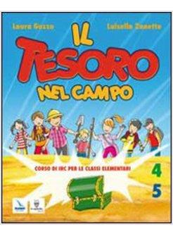 TESORO NEL CAMPO. CON SCHEDE OPERATIVE-COLORA LA TUA BIBBIA. CON ESPANSIONE ONLI