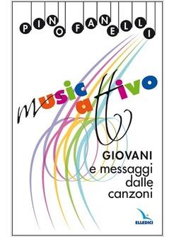 MUSICATTIVO. GIOVANI E MESSAGGI DALLE CANZONI