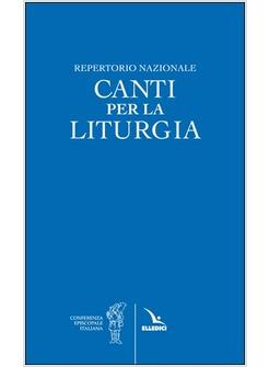 REPERTORIO NAZIONALE CANTI PER LA LITURGIA