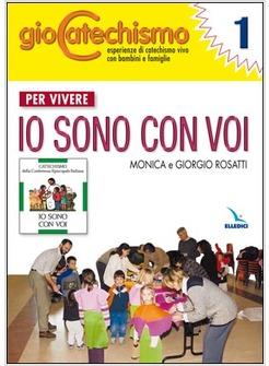 PER VIVERE IO SONO CON VOI GIOCATECHISMO 1