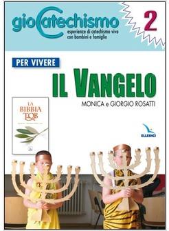 PER VIVERE IL VANGELO GIOCATECHISMO 2