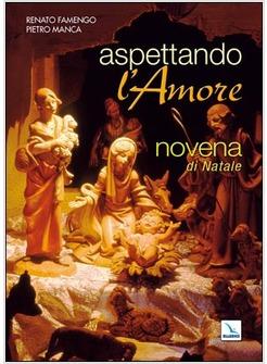 ASPETTANDO L'AMORE NOVENA DI NATALE