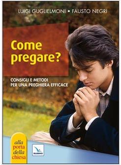 COME PREGARE?