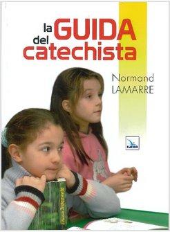 LA GUIDA DEL CATECHISTA