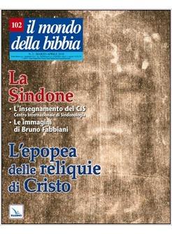MONDO DELLA BIBBIA  N 102 MARZO-APRILE 2010 