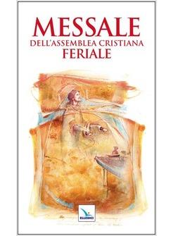 MESSALE DELL'ASSEMBLEA CRISTIANA FERIALE