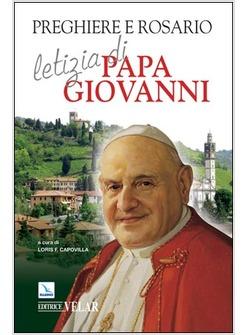 PREGHIERE E ROSARIO LETIZIA DI PAPA GIOVANNI