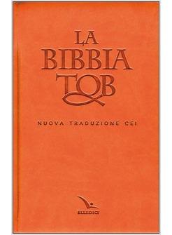 LA BIBBIA TOB NUOVA TRADUZIONE CEI