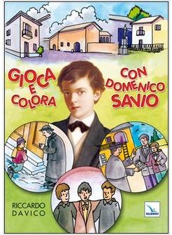 GIOCA E COLORA CON DOMENICO SAVIO