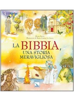 BIBBIA UNA STORIA MERAVIGLIOSA